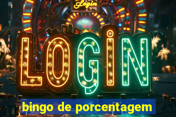 bingo de porcentagem